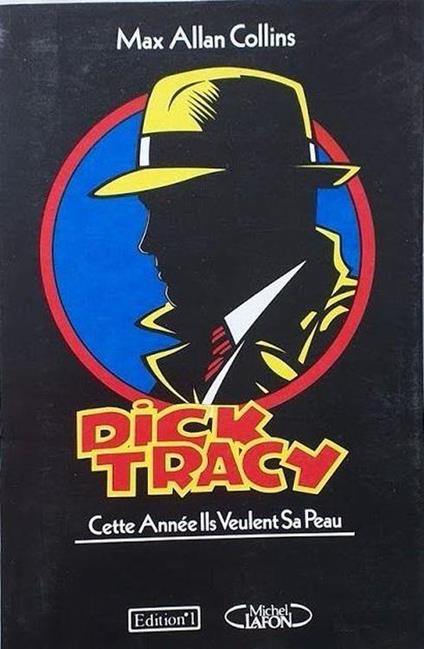 Dick Tracy, cette année ils veulent sa peau - Max Collins - copertina