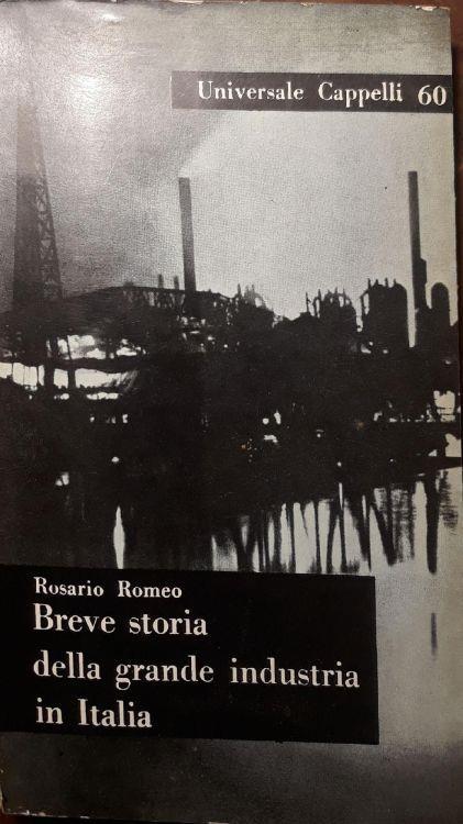 Breve storia della grande industria italiana - Rosario Romeo - copertina