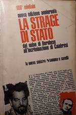 La strage di Stato dal golpe Borghese all'incriminazione di Calabresi