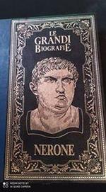 Le grandi biografie: Nerone