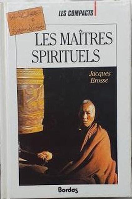 Les maîtres spirituels - Jacques Brosse - copertina
