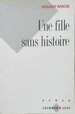 Une fille sans histoire