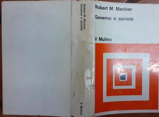 Governo e societa' - Robert M. McIver - copertina