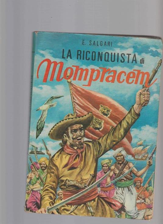 La Riconquista Di Mompracen - Emilio Salgari - copertina