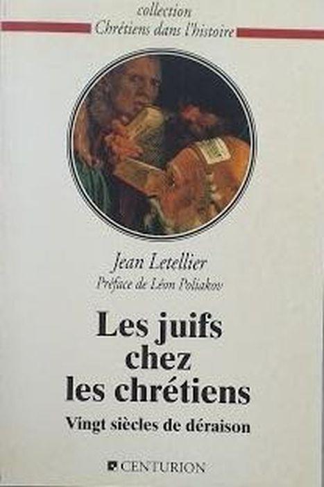 Les juifs chez les chrétiens : vingt siècles de déraison - copertina