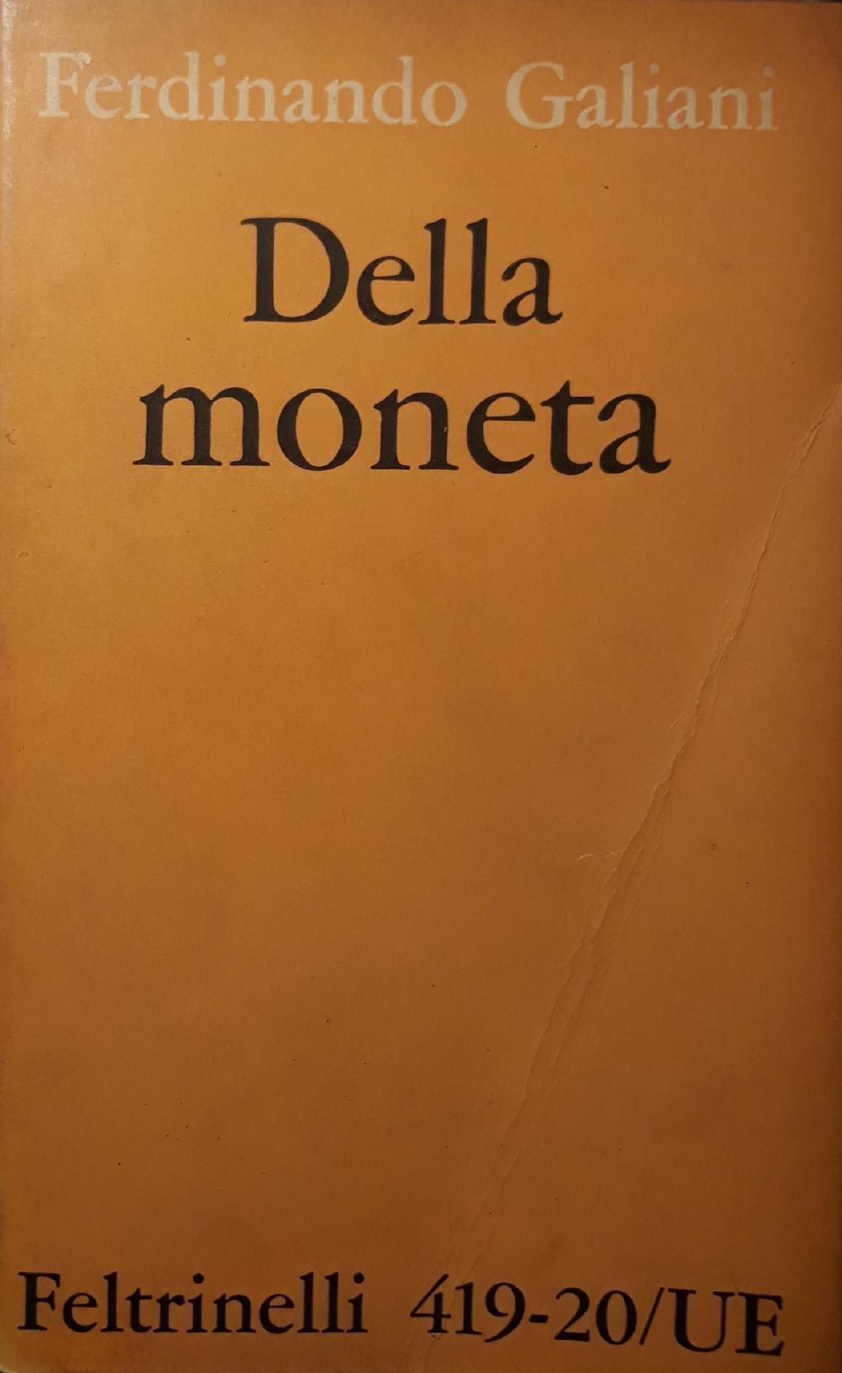 Della moneta e scritti inediti