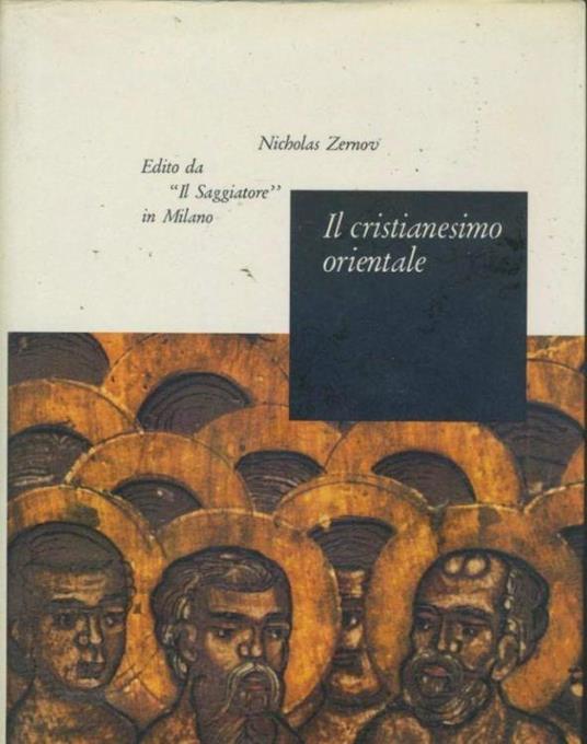 Il cristianesimo orientale - Nicholas Zernov - copertina