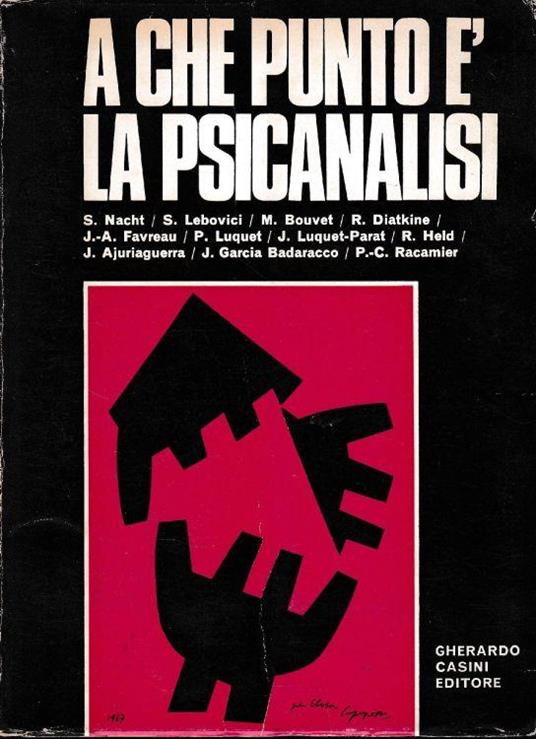 A che punto è la psicoanalisi - Sacha Nacht - copertina