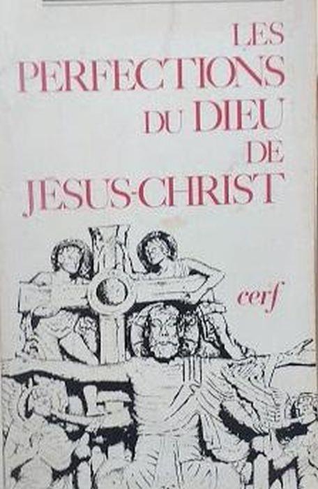 Les perfections du Dieu de Jésus Christ - Bertrand de Margerie - copertina