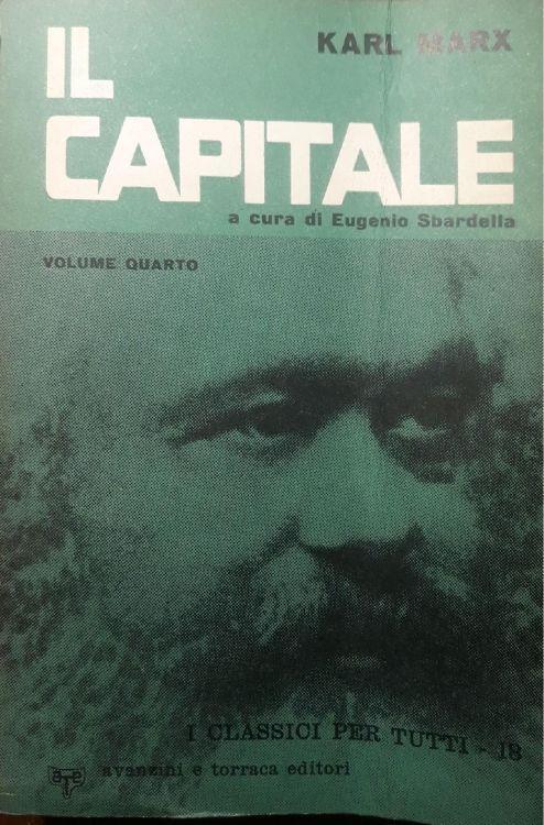 Il Capitale a cura di Eugenio Sbardella: Volume quarto - Karl Marx - copertina