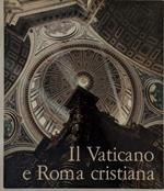 Il Vaticano e Roma Cristiana
