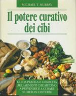 Il potere curativo dei cibi
