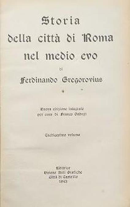 Storia della città di Roma nel medio evo, volume XIII - Ferdinand Gregorovius - copertina
