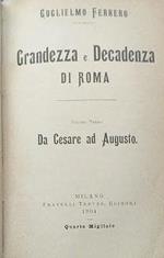 Grandezza e decadenza di Roma. Volume I: la conquista dell'impero