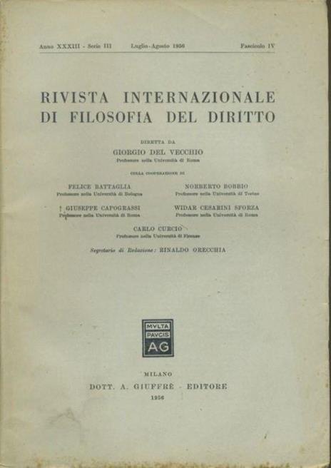 Rivista internazionale di filosofia del diritto. Anno XXXIII. Serie III. Luglio - Agosto 1956 - Giorgio Del Vecchio - copertina