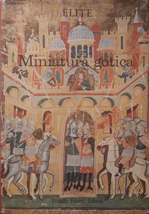 La miniatura gotica - Emma Pirani - copertina