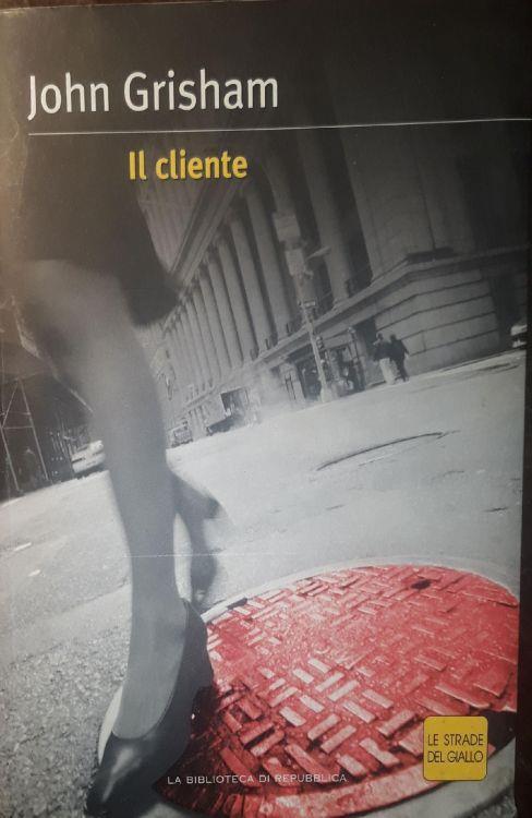 Il cliente - John Grisham - copertina