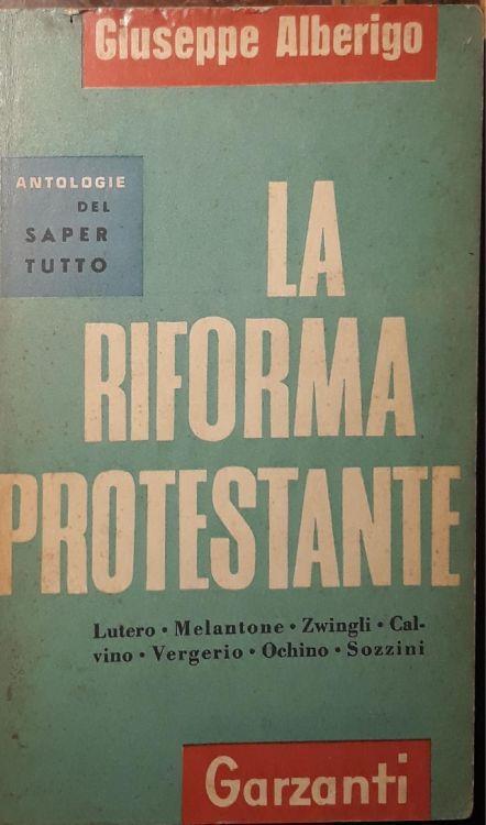 La riforma protestante - Giuseppe Alberigo - copertina