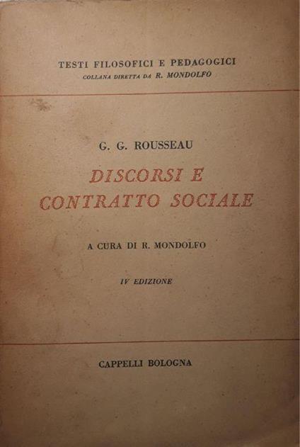 Discorsi e contratto sociale: a cura di R. Mondolfo - Jean-Jacques Rousseau - copertina