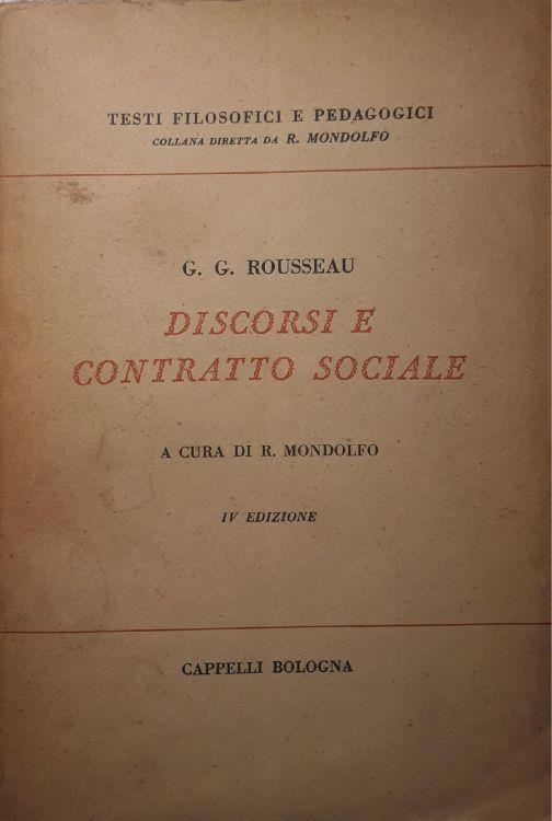 Discorsi e contratto sociale: a cura di R. Mondolfo - Jean-Jacques Rousseau - copertina
