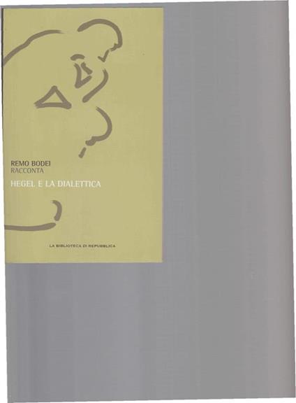 Hegel E La Dialettica - Remo Bodei - copertina
