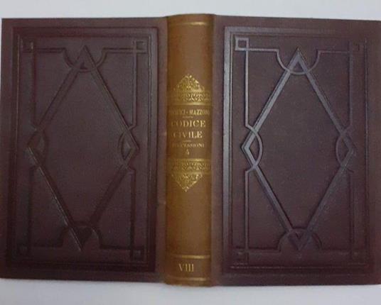 Codice civile italiano commentato con la legge romana. Delle successioni vol IV - Emidio Pacifici Mazzoni - copertina