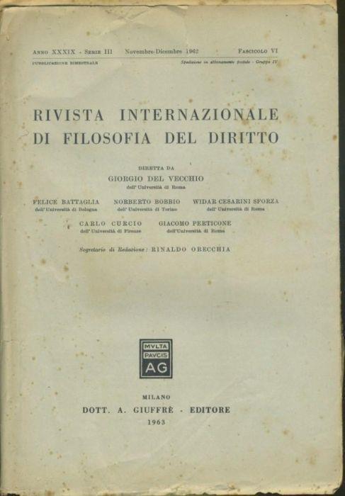 Rivista internazionale di filosofia del diritto. Anno XXXIX. Serie III. Novembre - Dicembre 1962 - Giorgio Del Vecchio - copertina