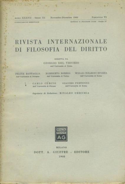 Rivista internazionale di filosofia del diritto. Anno XXXVII. Serie III. Novembre - Dicembre 1960 - Giorgio Del Vecchio - copertina