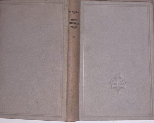 Trattato di diritto processuale italiano secondo il nuovo codice Volume I - Vincenzo Manzini - copertina