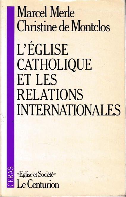 L' Eglise catholique et les relations internationales - copertina