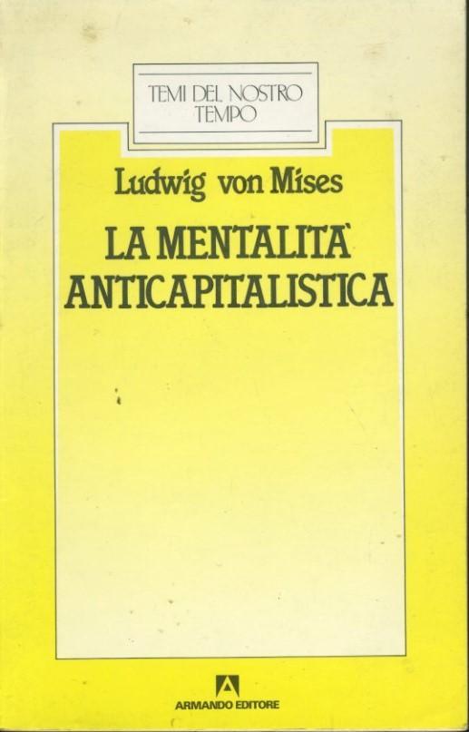 La mentalità anticapitalistica
