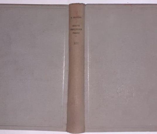 Trattato di diritto processuale penale italiano secondo il nuovo codice Volume III - Vincenzo Manzini - copertina