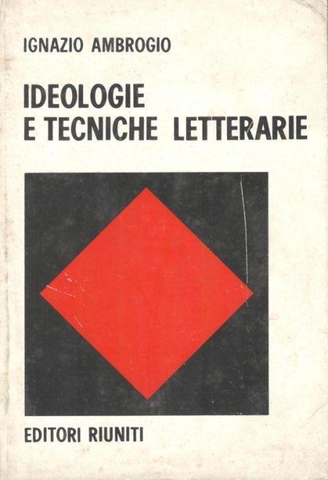 Ideologie e tecniche letterarie - Ignazio Ambrogio - copertina
