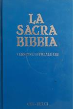 La Sacra Bibbia: versione ufficiale CEI