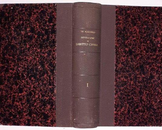 Istituzioni di diritto civile Volume I - Roberto De Ruggiero - copertina