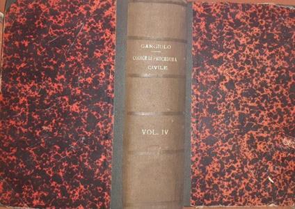 Il codice di procedura civile del Regno d'Italia. Volume IV - Saverio Gargiulo - copertina