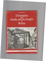 Dizionario delle strade, piazze e borghi di Roma