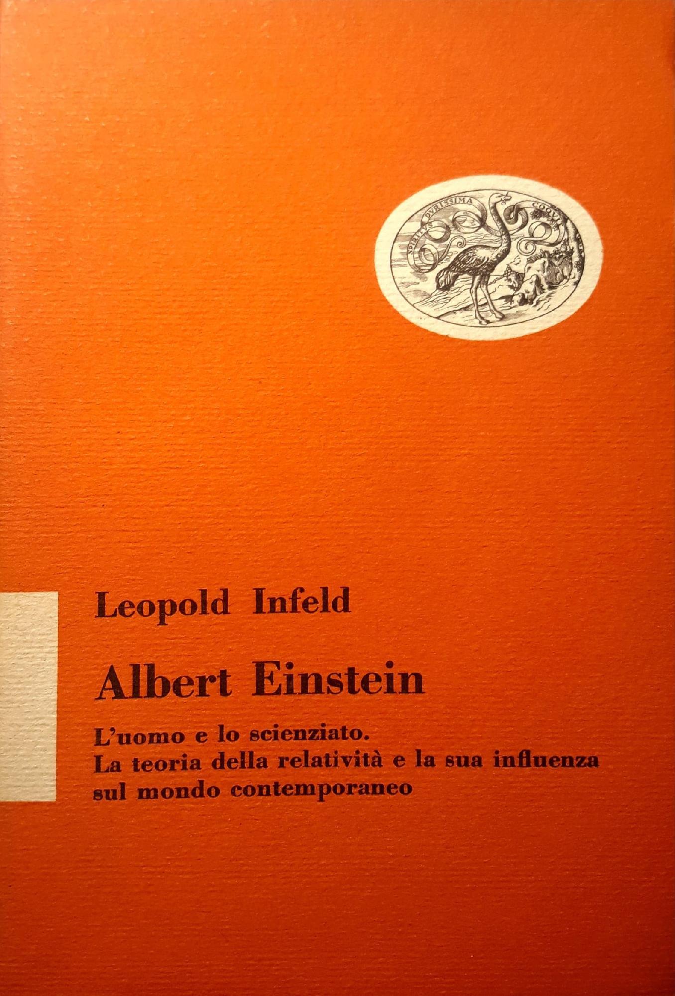 Albert Einstein: L'uomo e lo scienzato