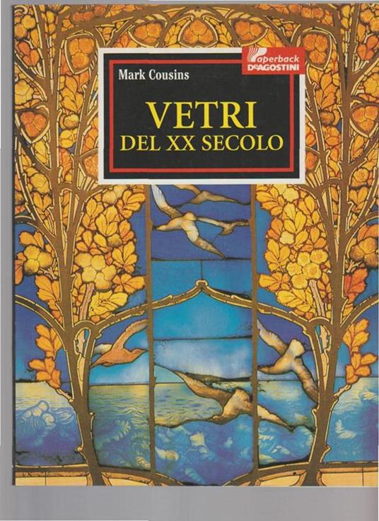 Vetri Del Xx Secolo Di: Mark Cousins - copertina