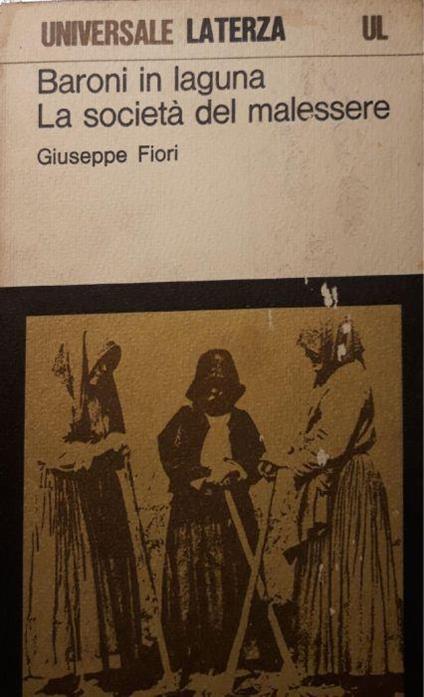 Baroni in laguna, la società del malessere - Giuseppe Fiori - copertina