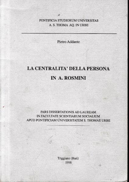 La centralità della persona in A. Rosmini - Pietro Addante - copertina