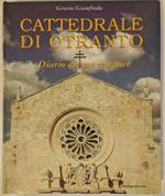 Cattedrale di Otranto. Diario di un restauro