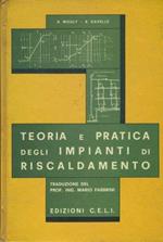 Teoria e pratica degli impianti di riscaldamento