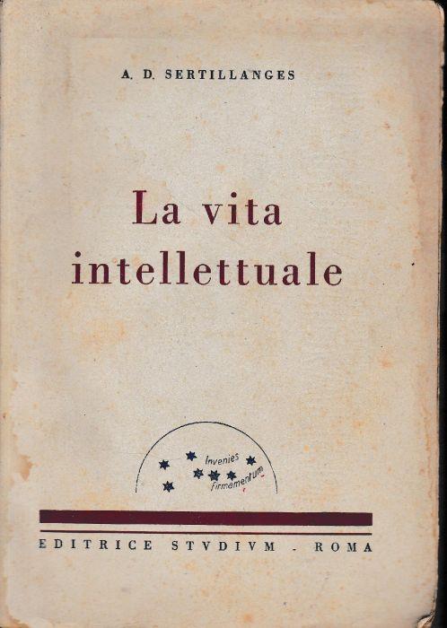 La vita intellettuale - A. D. Sertillanges - copertina