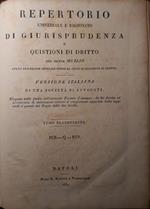 Repertorio universale e ragionato di giurisprudenza e questioni di dritto del signor Merlin (tomo decimosesto)