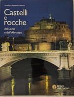 Castelli e rocche del Lazio e dell'Abruzzo