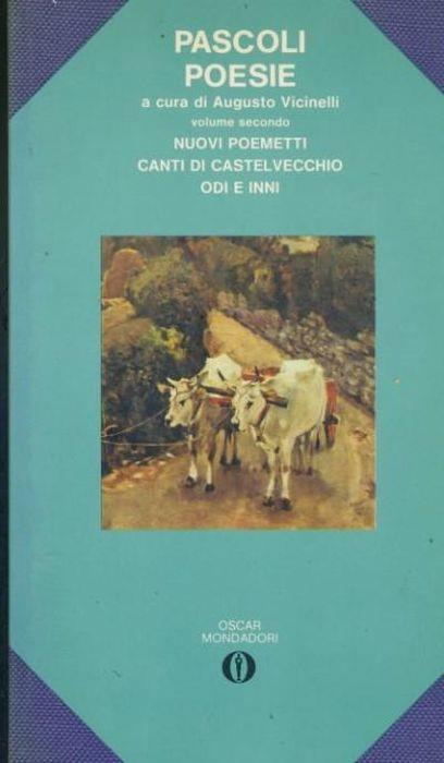 Poesie. Volume secondo - Giovanni Pascoli - copertina