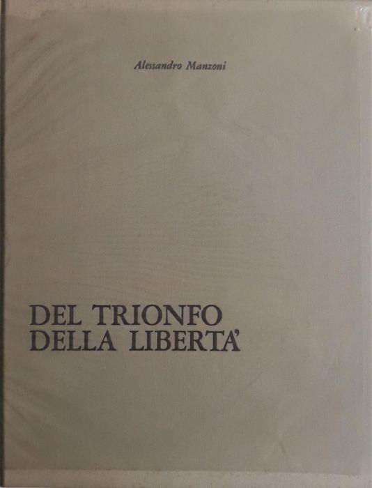 Del trionfo della libertà - Alessandro Manzoni - copertina