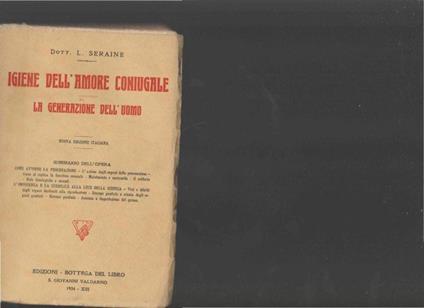 Igiene dell'amore coniugale. La generazione dell'uomo - L. Seraine - copertina