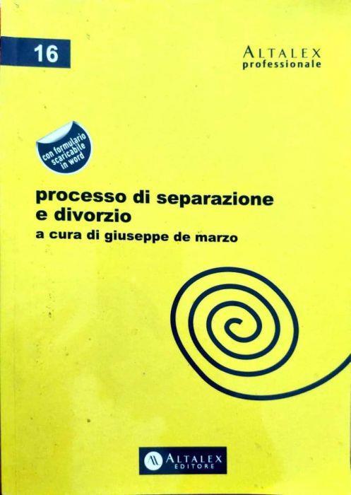Processo di separazione e divorzio - Giuseppe De Marzo - copertina